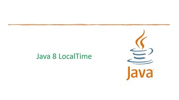 DATE & TIME API:  Java 8 LocalTime | Java 8 Version