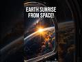 This Is How Sunrise On Earth Looks From Space 🌍 | Suuubscribe @mrcookie-d3x