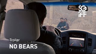 No Bears Trailer | SGIFF 2022