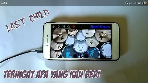 LAST CHILD - TERINGAT APA YANG KAU BERI (REAL DRUM COVER)