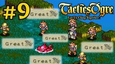 ARCHERS EVERYWHERE | Tactics Ogre LUCT #9