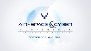 Forward Power Projection in the 21st Century, 2019 Air, Space & Cyber Conference
