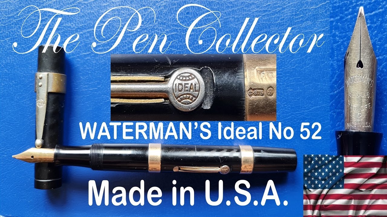 WATERMAN S Ideal 52 Fountain Pen Review YouTube WATERMAN S Ideal 52 Fountain Pen Review YouTube