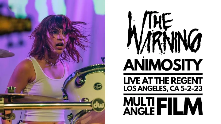 The Warning - ANIMOSITY - LIVE AT THE REGENT (Multi-Angle Film) (Live In Los Angeles, CA, 5-2-23)