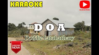 Doddie Latuharhary - Doa ( Karaoke Version)