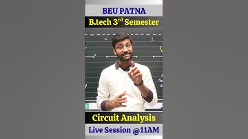 Electrical Circuit Analysis | Live Classes | B.tech 3rd Semester #beu #semesterexam
