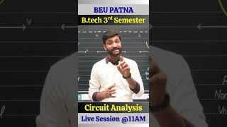 Electrical Circuit Analysis | Live Classes | B.tech 3rd Semester #beu #semesterexam