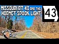 Ghost towns and historic areas on missouri route 43 and the hornet spook light