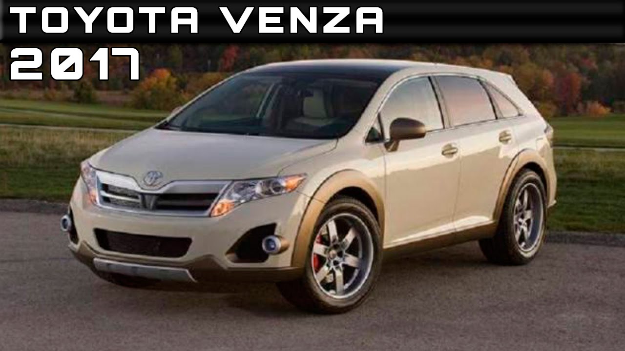 2017 Toyota Venza Review Rendered Price Specs Release Date