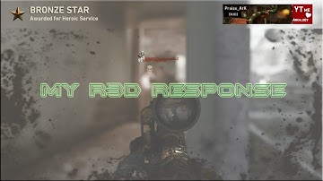 My #R3D Response Video  POWERED by X-Gamer @JerkyXP
