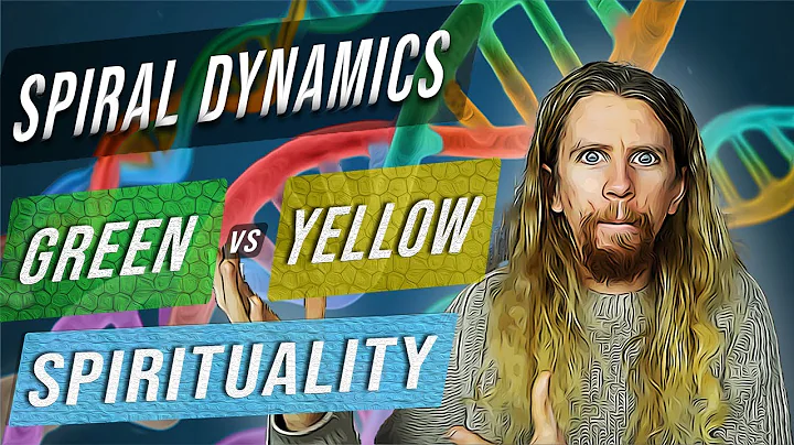 Spiral Dynamics: Yellow vs Green Spirituality