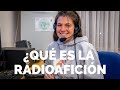 Que es la Radioafición?