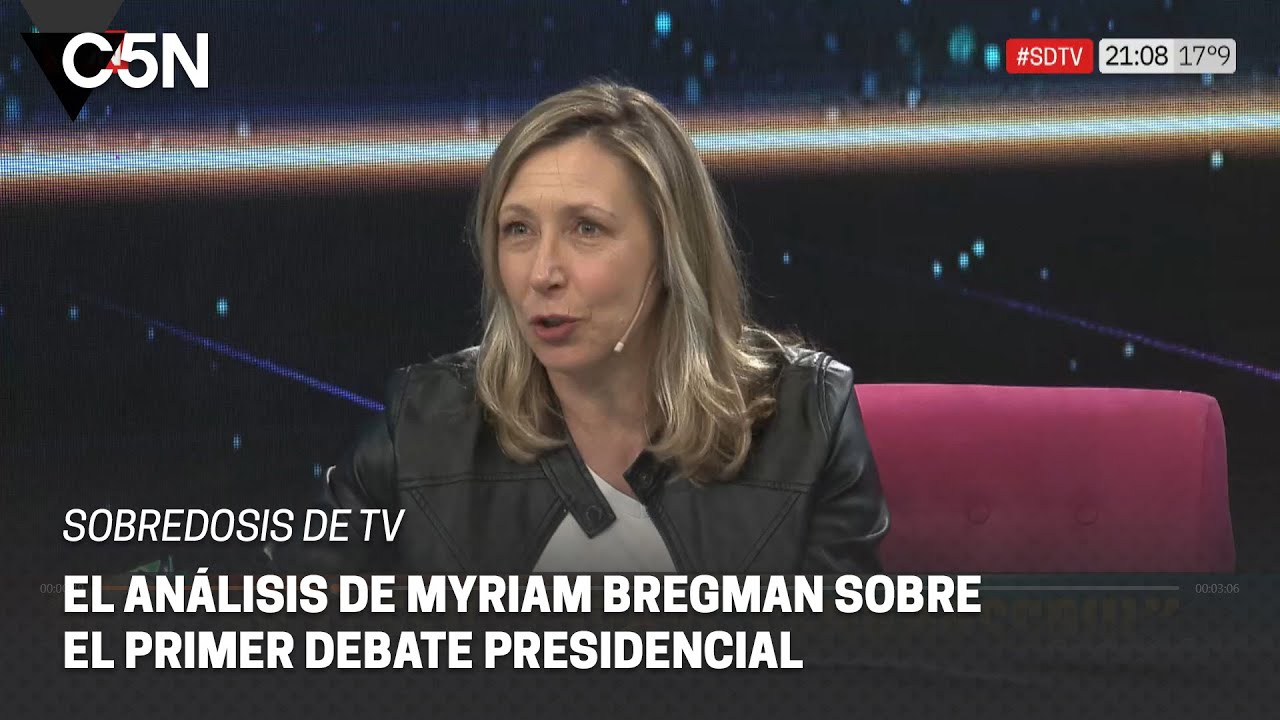 SOBREDOSIS DE TV | MYRIAM BREGMAN recordó el PRIMER DEBATE PRESIDENCIAL ...