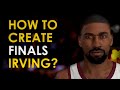 Finals Kyrie Irving Face &amp; Build Creation in NBA 2K22 (w/ Signature Animations)