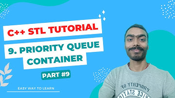 Priority Queue Container || C++ STL Playlist || Competitive Programming