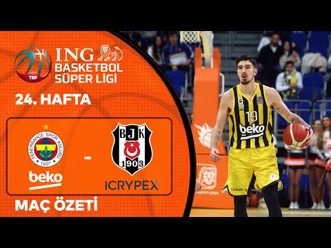 BSL 24. Hafta Özet | Fenerbahçe Beko 90-81 Beşiktaş Icrpex