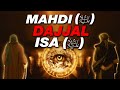 [FULL VIDEO] DAJJAL VS. MAHDI & ISA (AS) - THE GREAT BATTLE