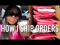 HOW I PACKAGE + SHIP ORDERS! *DETAILED TUTORIAL* | LIFE OF AN ENTREPRENEUR + BOUTIQUE OWNER