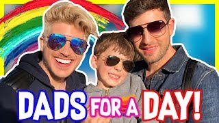 WE TRIED BEING DADS FOR A DAY!