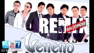 VENENO - A ESA MUJER REMIX DJBALDOMERO 2014