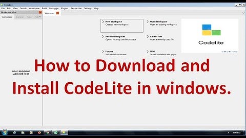 How To Download  and Install CodeLite in windows 7/8/10|64 bit||2021|