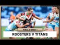 Sydney roosters v gold coast titans  nrlw 2023 finals week 1  full match replay
