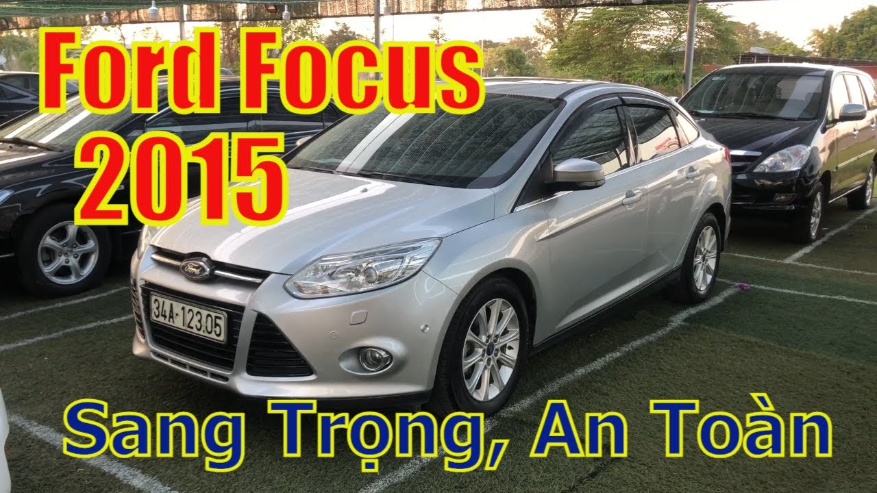 Kinh nghiệm chọn mua xe Ford Focus cũ cho người dùng Việt