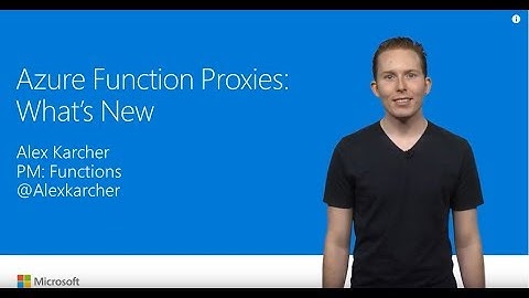 Connect - Azure Functions Proxies: What