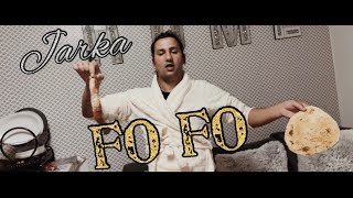 Jarka - Fo Fo Cover Version - Officialvideo