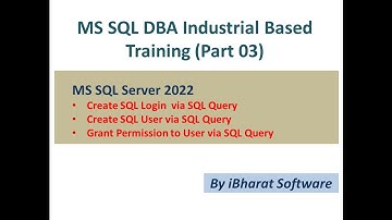 03. Create SQL Server Login & User and Mapping with Login via SQL Query in Hindi #ibharatsoftware