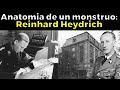 La escalofriante historia del CARNICERO DE PRAGA: Reinhard Heydrich