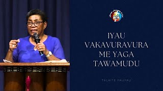 Download Lagu IYau Vakavuravura Me Yaga Tawamudu | Talaite Yauyau | November 23, 2025 MP3