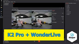 Live Streaming VR180 with K2pro + wonderlive