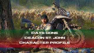 Days Gone | Deacon St. John Explained (Character Profile)