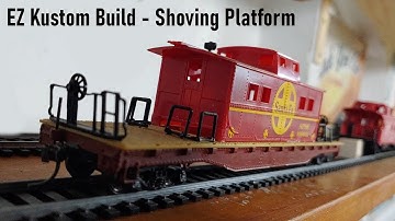 EZ Kustom Build - Shoving Platform - Model Trains Railroading HO Project