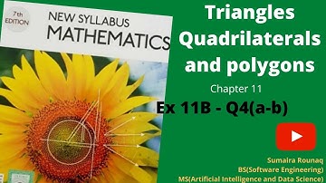 New Syllabus Maths Book 1 Solutions|Triangles quadrilaterals and polygons| Ex 11B Q4 |Urdu