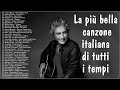 La più bella canzone italiana di tutti i tempi - Musica Italiana 2023 - Canzoni Italiane Nuove 2023