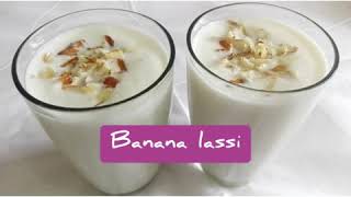 ନୂଆ ଶୈଳୀ ରେ ବନାନ୍ତୁ ଏମିତି କଦଳୀ ଲସି /How to make Banana lassi