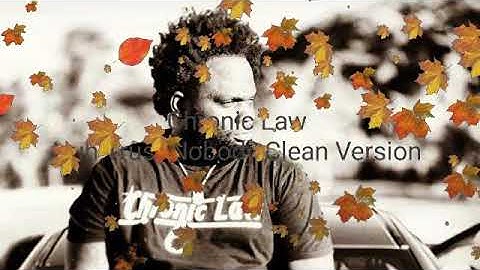 Chronic Law Nuh Trust Nobody Clean Version