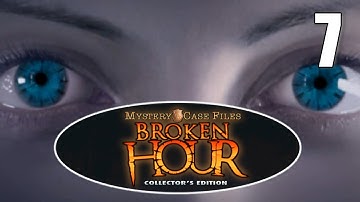 Mystery Case Files 14: Broken Hour CE [07] w/YourGibs - Part 7 #YourGibsLive #HOPA