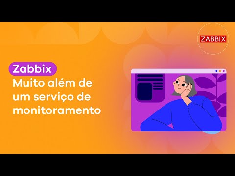 Zabbix: Muito além de um serviço de monitoramento