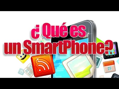 Que Es El SmartPhone Y Para Que Sirve