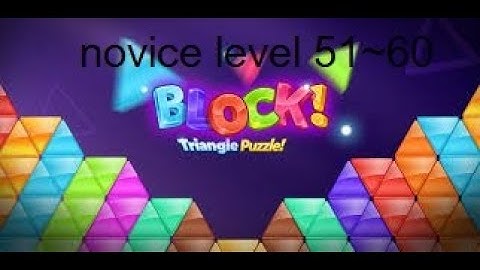 Block! Triangle puzzle gameplay walkthrough novice pack level level 51-60 (IOS and Android)