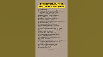 20 productivity tips I wish I had known earlier ?