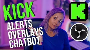 How To Set Up Kick Alerts, Overlays, and Chatbot FAST (Botrix For The Win)