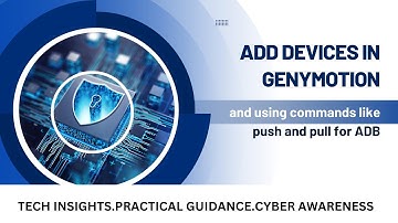 Add Devices in Genymotion and using commands like push and pull in ADB
