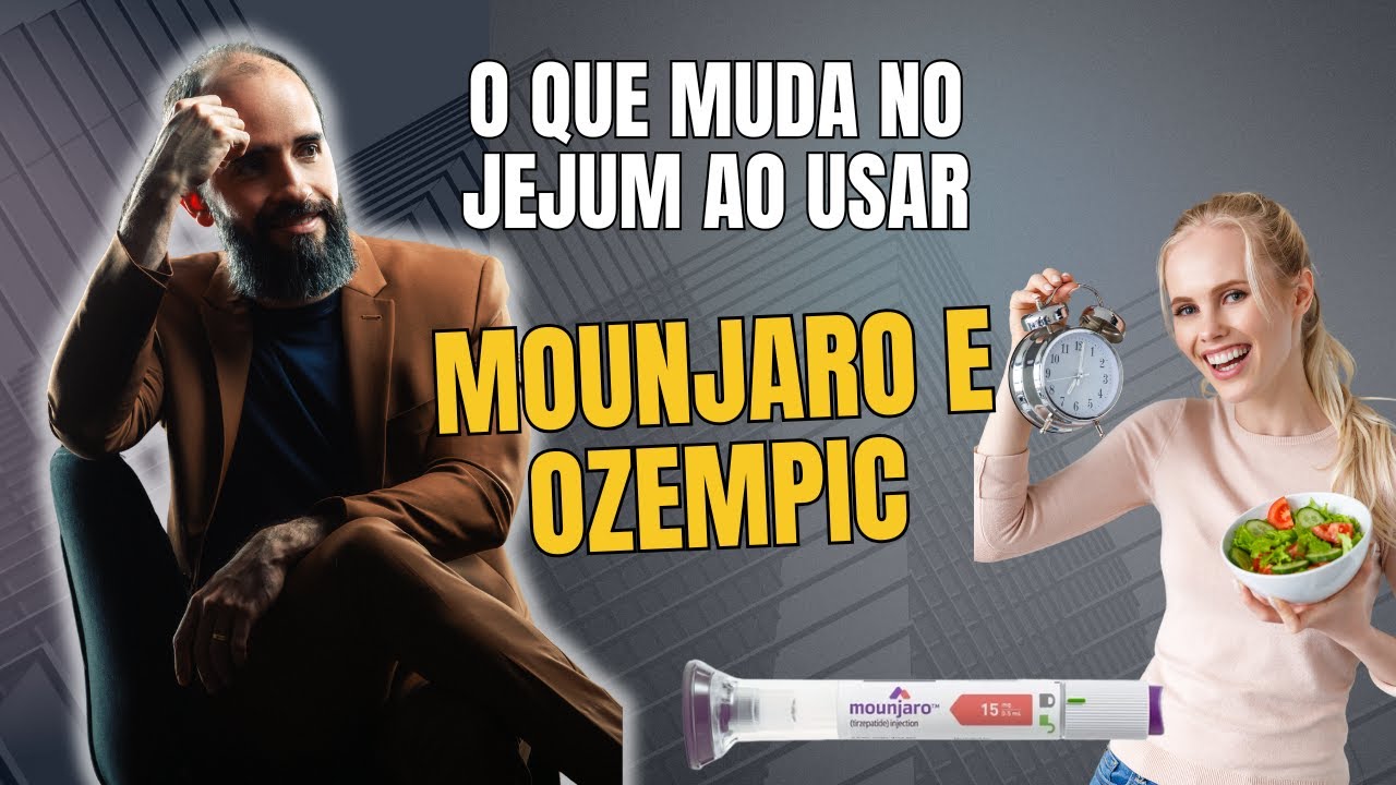 JEJUM INTERMITENTE: O GUIA DEFINITIVO para quem usa Mounjaro ou Ozempic!