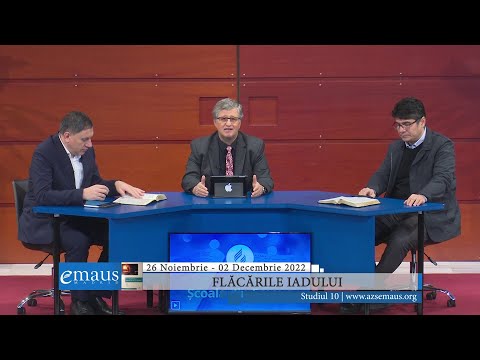 Studiul 10 - Flăcările iadului | 26 noiembrie - 02 decembrie 2022