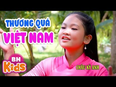  Hát hay như ca sĩ chuyên nghiệp - Thương Quá Việt Nam ♫ Châu Kỳ Anh | Nhạc Trữ Tình Sôi Động [MV] tại Xemloibaihat.com