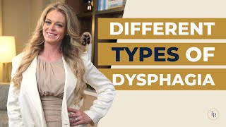 What are the Different Types of Dysphagia?? Oral, Pharyngeal, and Esophageal Dysphagia Differences